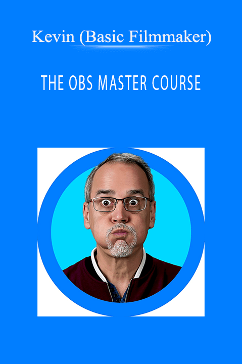 THE OBS MASTER COURSE – Kevin (Basic Filmmaker)