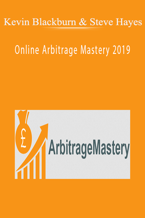 Online Arbitrage Mastery 2019 – Kevin Blackburn & Steve Hayes