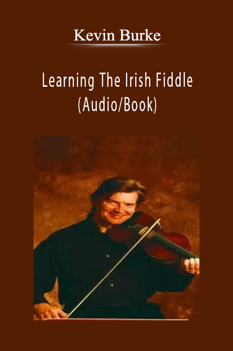 Learning The Irish Fiddle (Audio/Book) – Kevin Burke