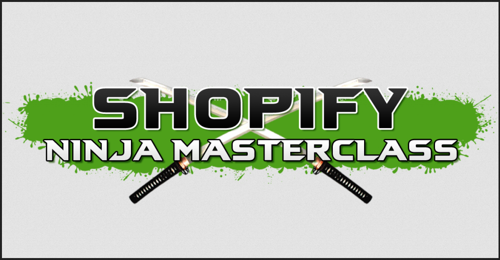 Kevin David - Shopify Ninja Masterclass 2020