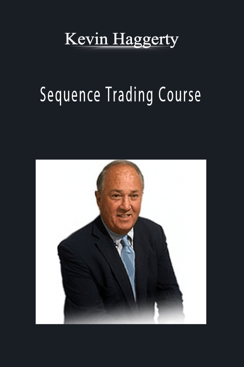 Sequence Trading Course – Kevin Haggerty