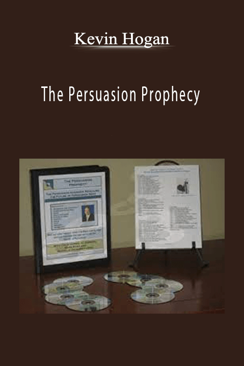 The Persuasion Prophecy – Kevin Hogan