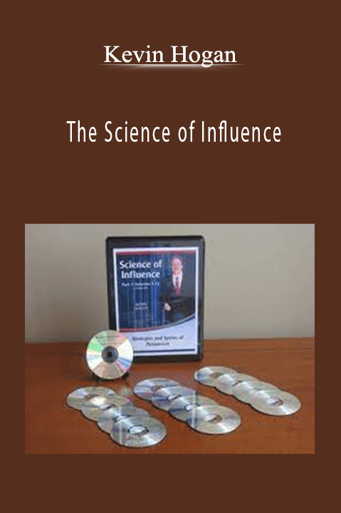 The Science of Influence – Kevin Hogan