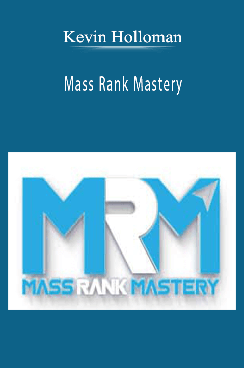 Mass Rank Mastery – Kevin Holloman