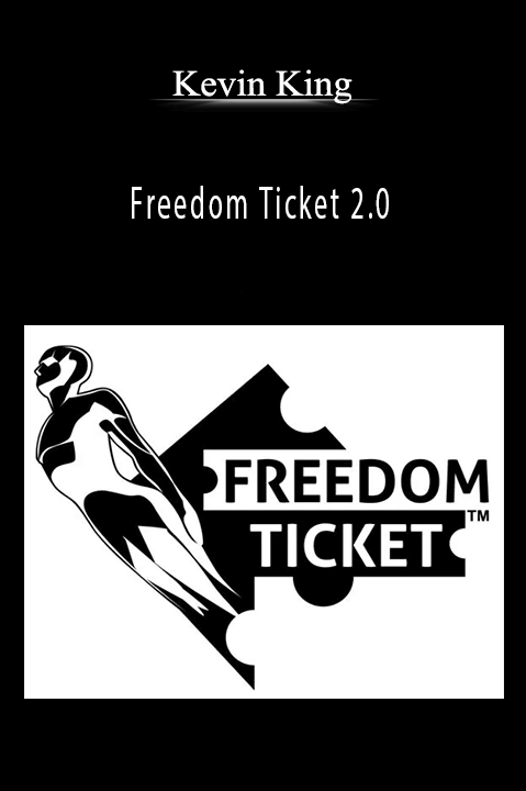 Freedom Ticket 2.0 – Kevin King