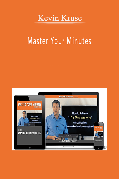 Master Your Minutes – Kevin Kruse