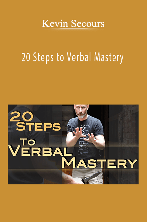 20 Steps to Verbal Mastery – Kevin Secours