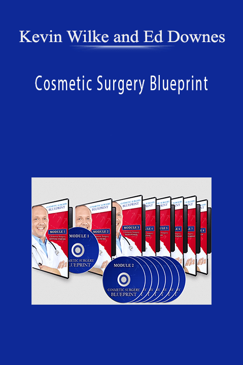Cosmetic Surgery Blueprint – Kevin Wilke and Ed Downes