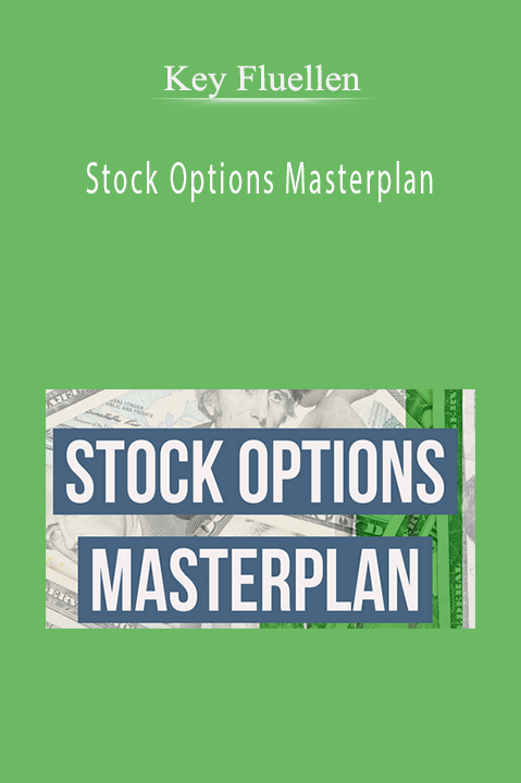 Stock Options Masterplan – Key Fluellen