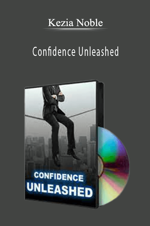 Confidence Unleashed – Kezia Noble