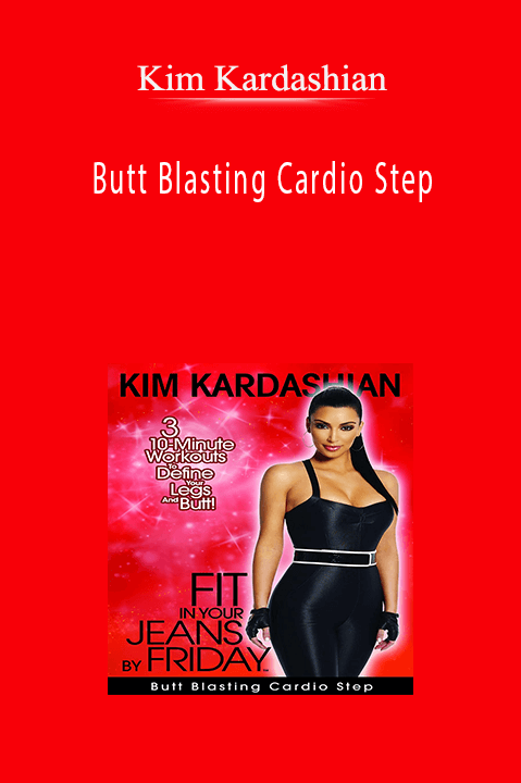 Kim Kardashian Butt Blasting Cardio Step