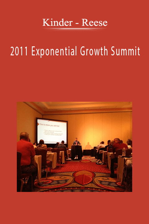 Kinder–Reese 2011 Exponential Growth Summit