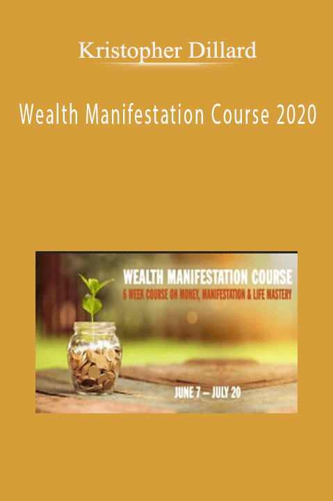 Wealth Manifestation Course 2020 – Kristopher Dillard