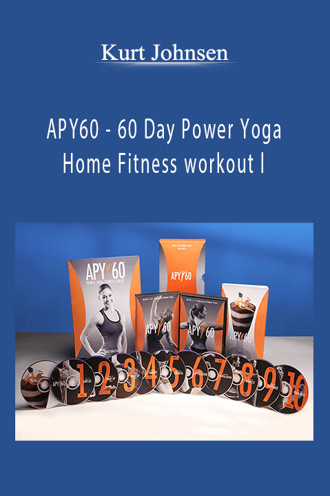 APY60 – 60 Day Power Yoga Home Fitness workout l – Kurt Johnsen