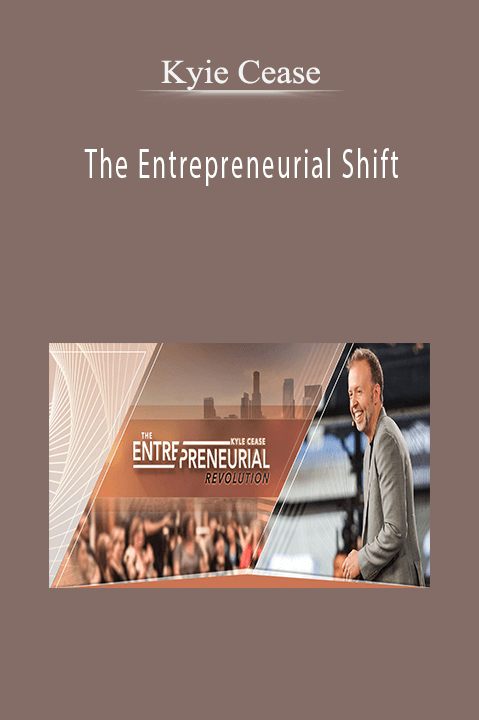 The Entrepreneurial Shift – Kyie Cease