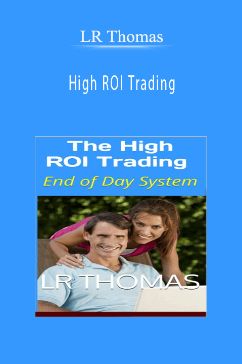 High ROI Trading – LR Thomas