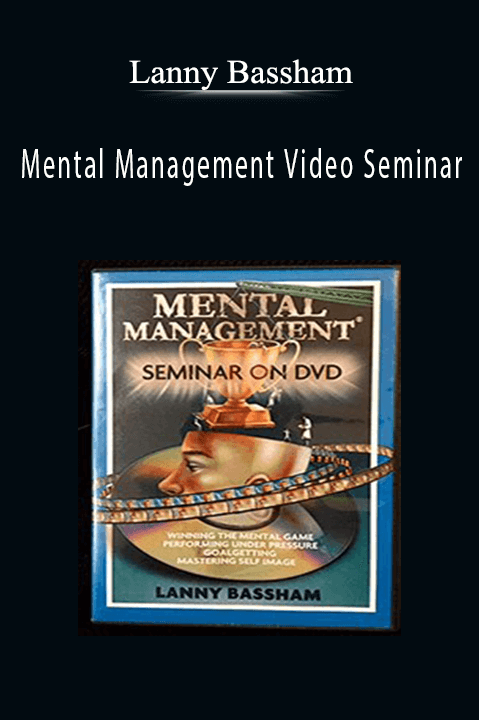Mental Management Video Seminar – Lanny Bassham