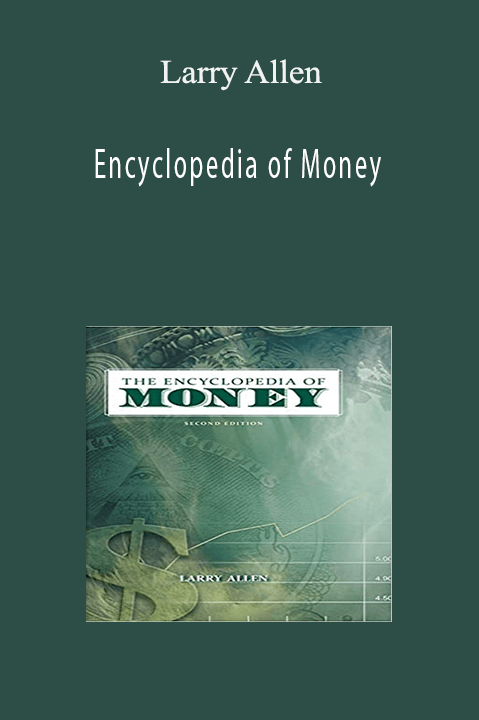 Encyclopedia of Money – Larry Allen