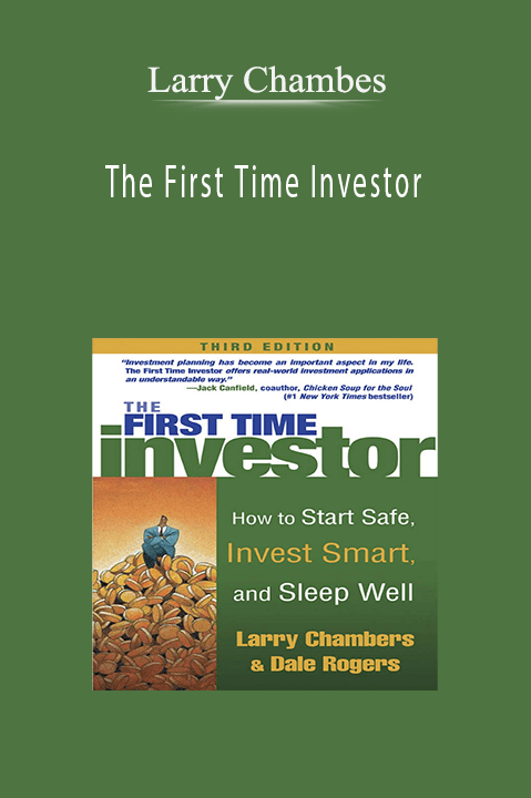 The First Time Investor – Larry Chambes