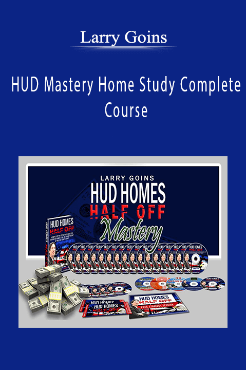 HUD Mastery Home Study Complete Course – Larry Goins