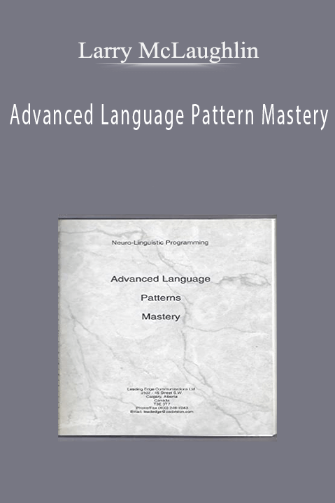 Advanced Language Pattern Mastery – Larry McLaughlin