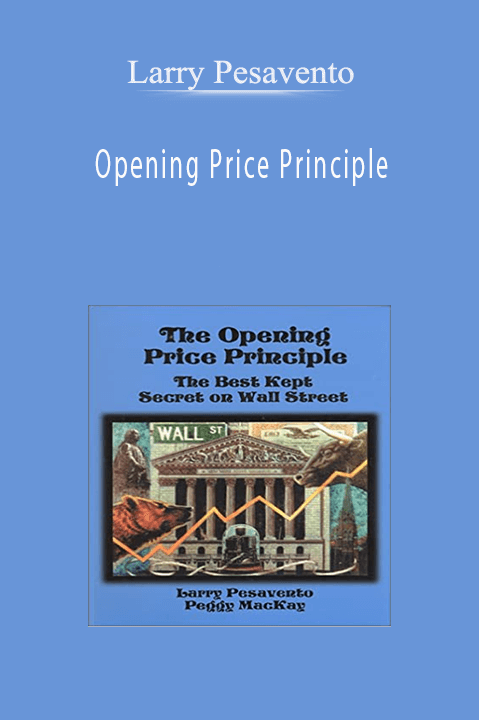 Opening Price Principle – Larry Pesavento