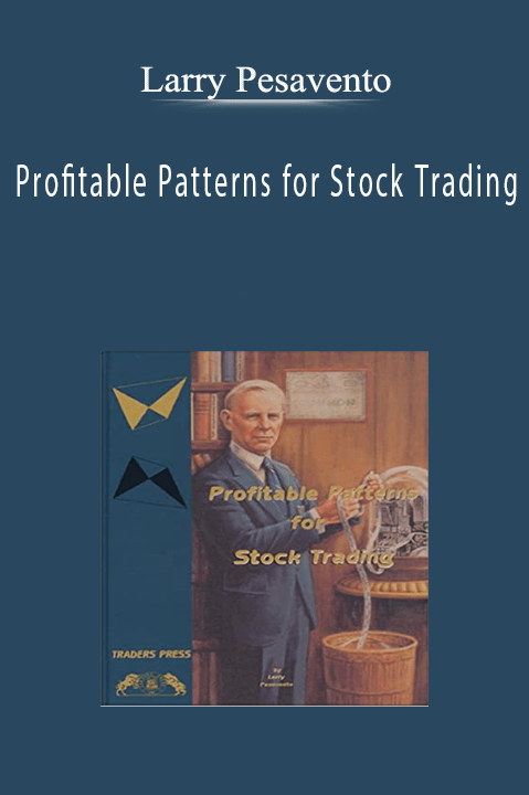 Profitable Patterns for Stock Trading – Larry Pesavento