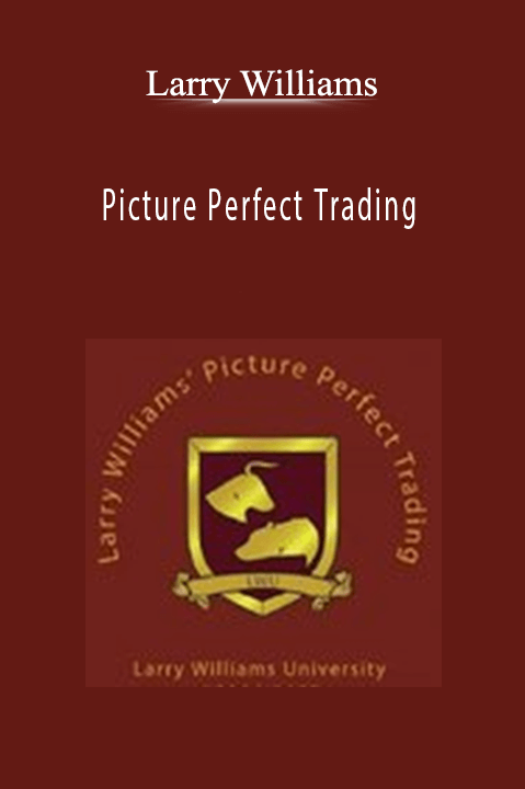 Picture Perfect Trading – Larry Williams