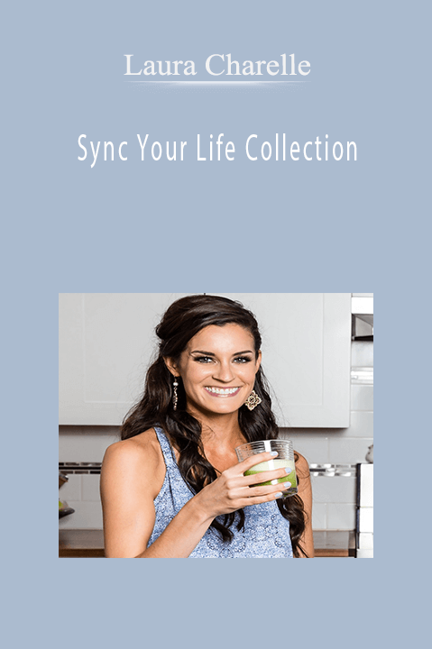 Sync Your Life Collection – Laura Charelle