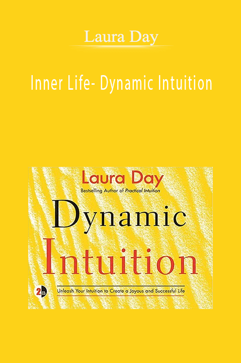 Inner Life– Dynamic Intuition – Laura Day