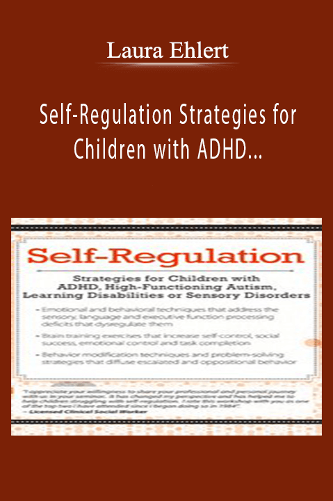 Self–Regulation Strategies for Children with ADHD