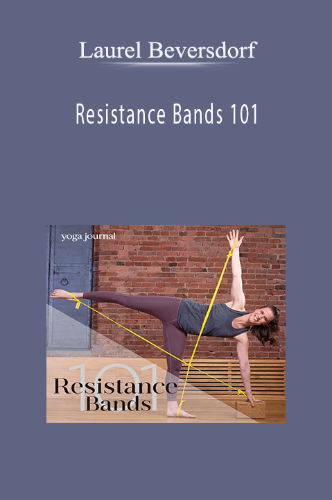 Resistance Bands 101 – Laurel Beversdorf