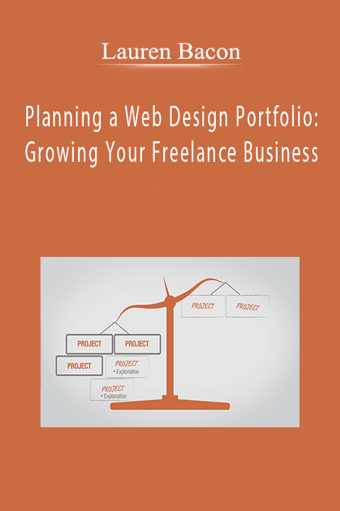 Planning a Web Design Portfolio: Growing Your Freelance Business – Lauren Bacon
