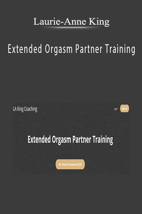 Extended Orgasm Partner Training – Laurie–Anne King