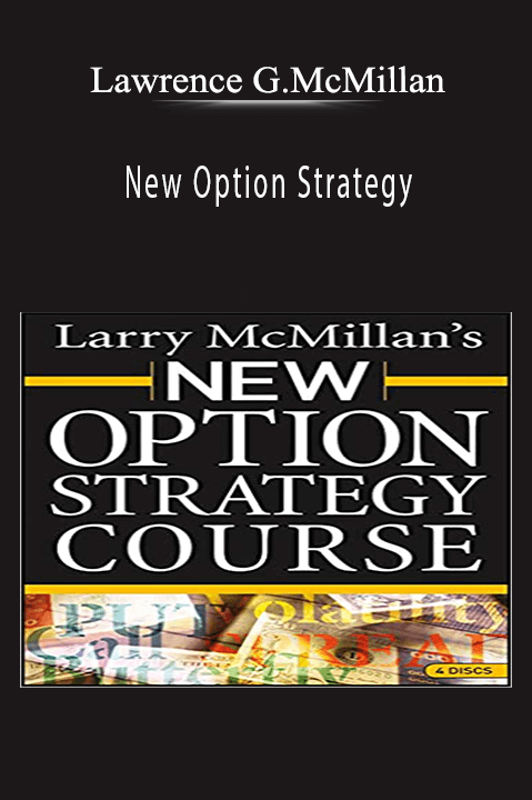 New Option Strategy – Lawrence G.McMillan