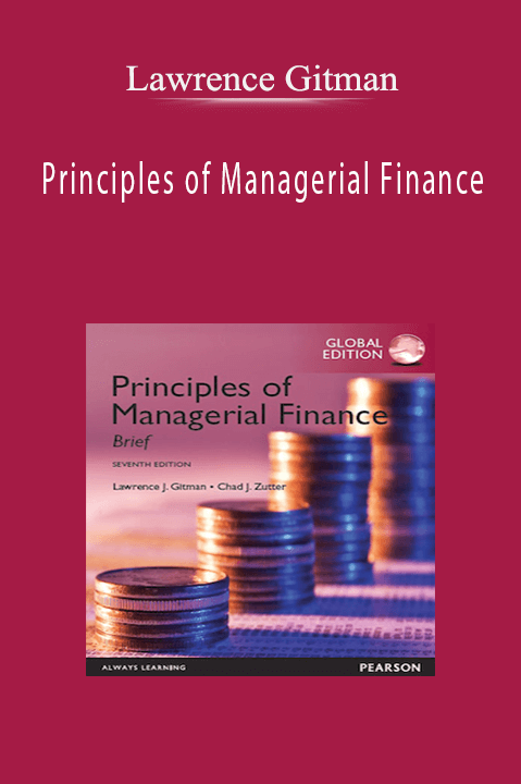 Principles of Managerial Finance – Lawrence Gitman