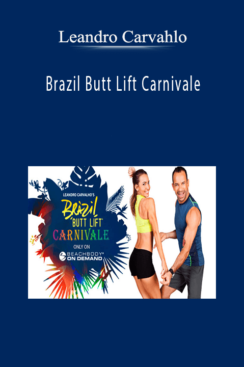 Brazil Butt Lift Carnivale – Leandro Carvalho