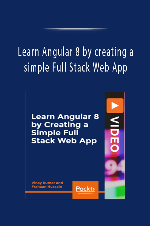 Learn Angular 8 by creating a simple Full Stack Web App