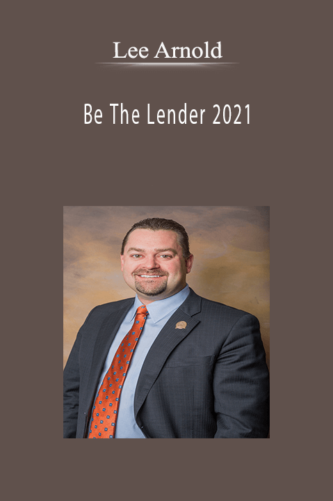 Be The Lender 2021 – Lee Arnold
