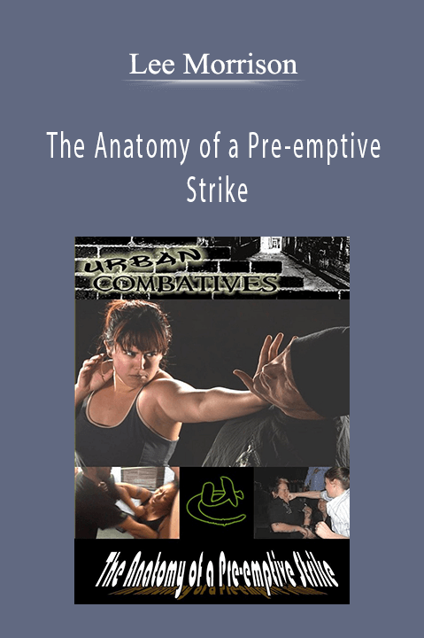 The Anatomy of a Pre–emptive Strike – Lee Morrison