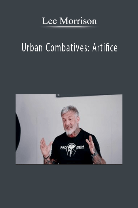 Urban Combatives: Artifice – Lee Morrison