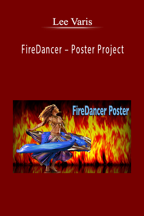 FireDancer – Poster Project – Lee Varis