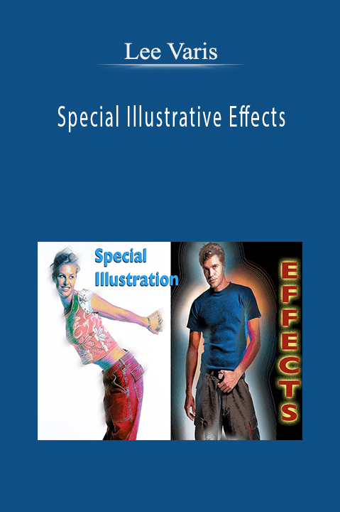 Special Illustrative Effects – Lee Varis