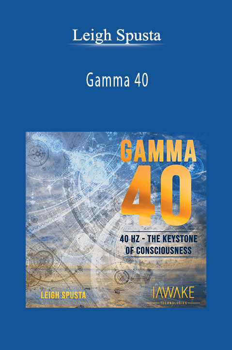 Gamma 40 – Leigh Spusta