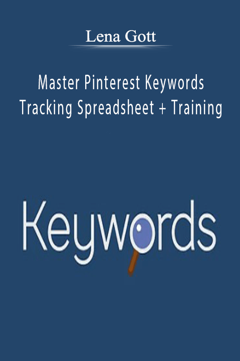 Master Pinterest Keywords Tracking Spreadsheet + Training – Lena Gott