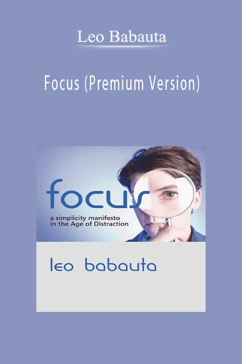 Focus (Premium Version) – Leo Babauta