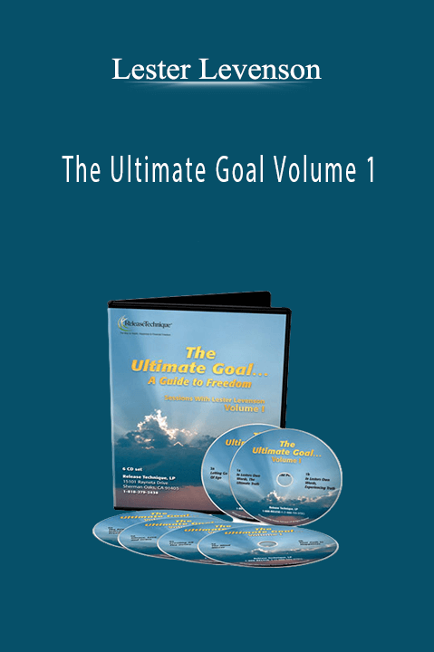 The Ultimate Goal Volume 1 – Lester Levenson