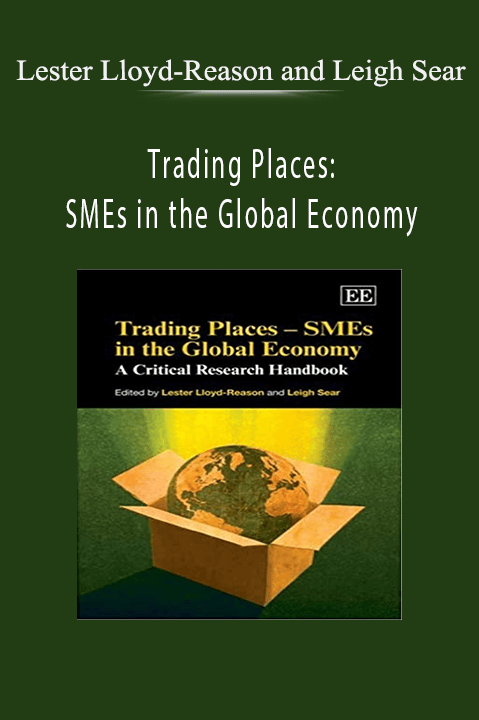 Trading Places: SMEs in the Global Economy – Lester Lloyd–Reason and Leigh Sear