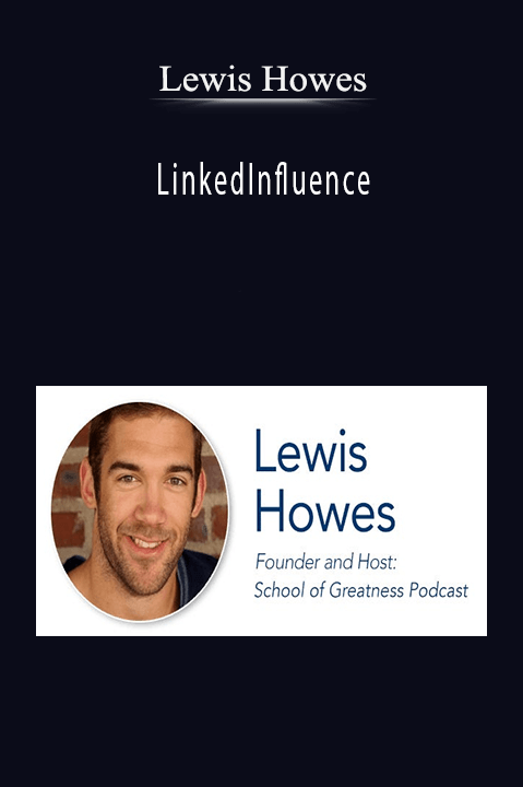 LinkedInfluence – Lewis Howes