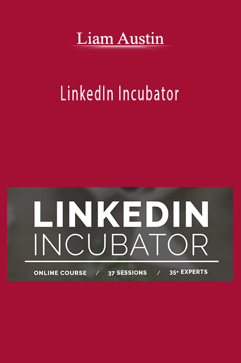 LinkedIn Incubator – Liam Austin